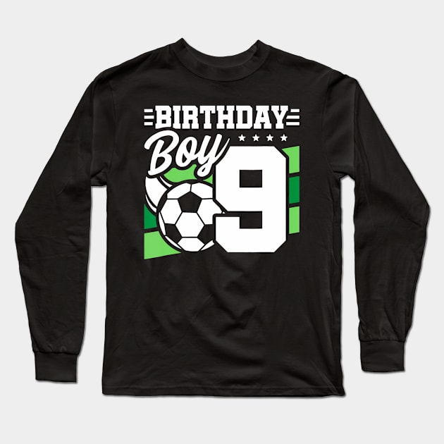 Soccer Birthday Party  Year Old Boy 9th Birthday Long Sleeve T-Shirt by Saboia Alves